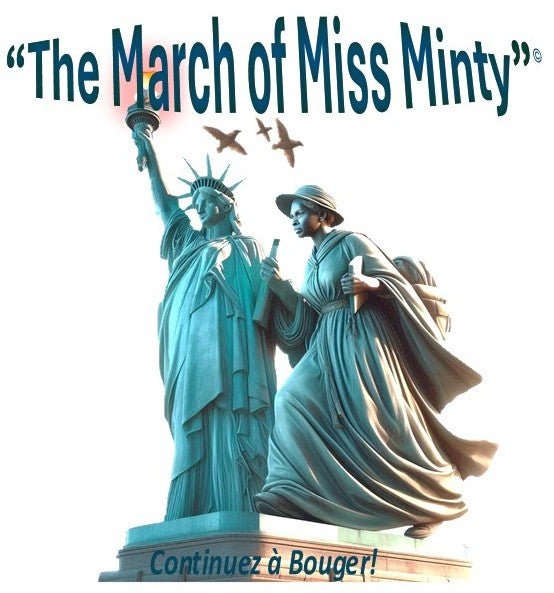 The March of Miss Minty, LLC ®